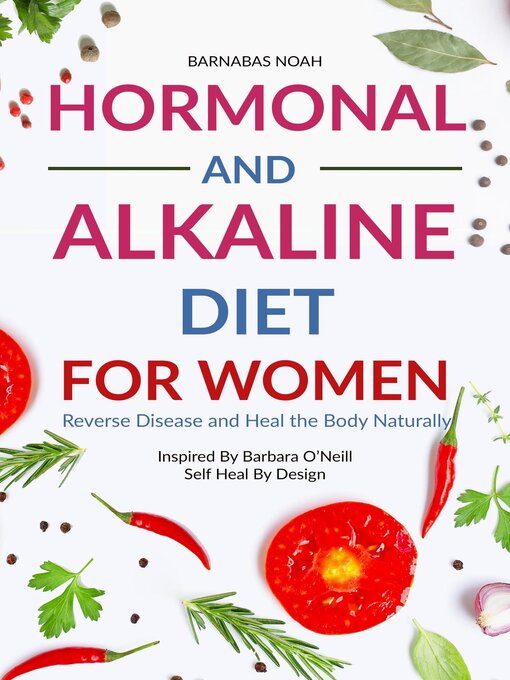 Title details for Hormonal and Alkaline Diet For Women by Barnabas Noah - Wait list